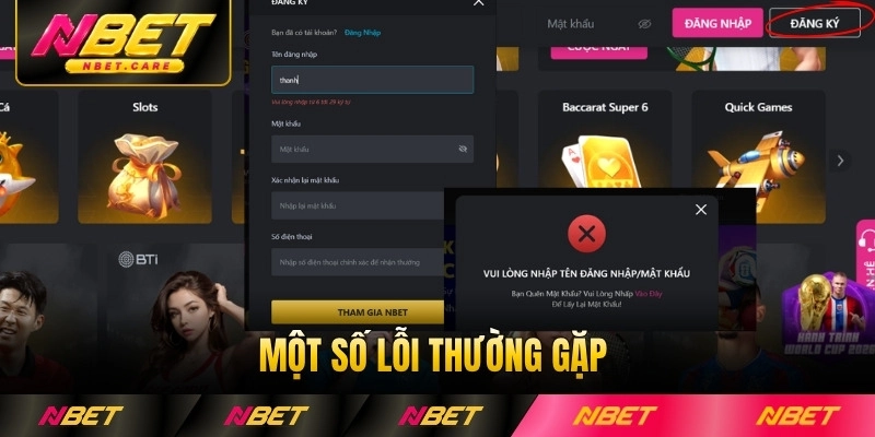 Một số lỗi thường gặp trong quá trình tạo tài khoản mới tại NBET