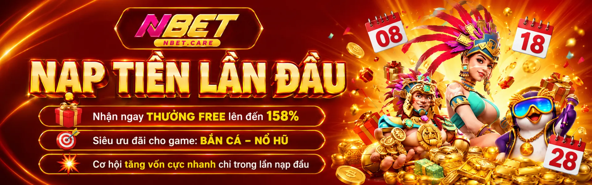 NBET nạp tiền lần đầu nhận ngay thưởng free lên đến 158% siêu ưu đãi cho game: bắn cá – nổ hũ cơ hội tăng vốn cực nhanh chỉ trong lần nạp đầu
