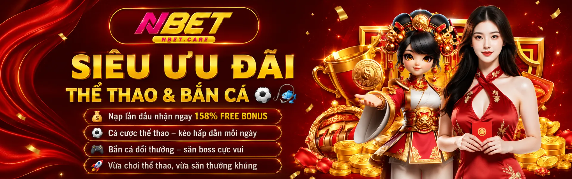 NBET siêu ưu đãi thể thao & bắn cá nạp lần đầu nhận ngay 158% free bonus cá cược thể thao – kèo hấp dẫn mỗi ngày bắn cá đổi thưởng – săn boss cực vui vừa chơi thể thao, vừa săn thưởng khủng
