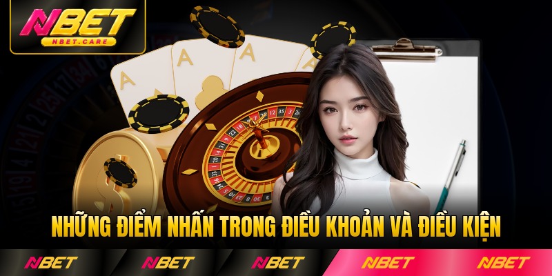 Những điểm nhấn trong điều khoản và điều kiện của nền tảng