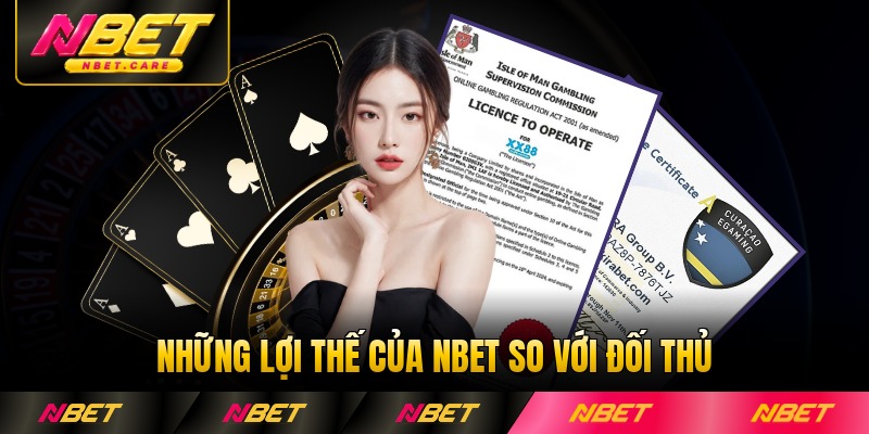 Những lợi thế của NBET so với đối thủ