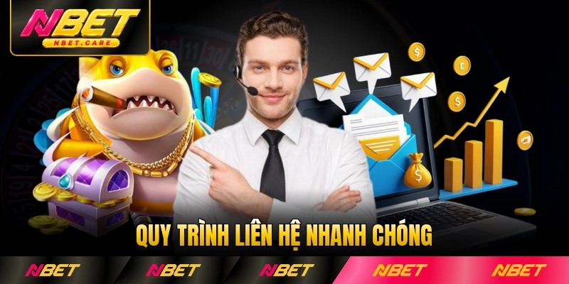 Quy trình liên hệ nhanh chóng nhất với nhà cái Nbet