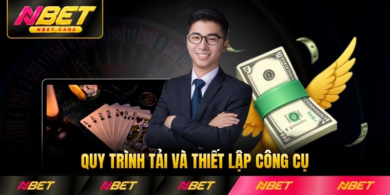 Quy trình tải và thiết lập công cụ
